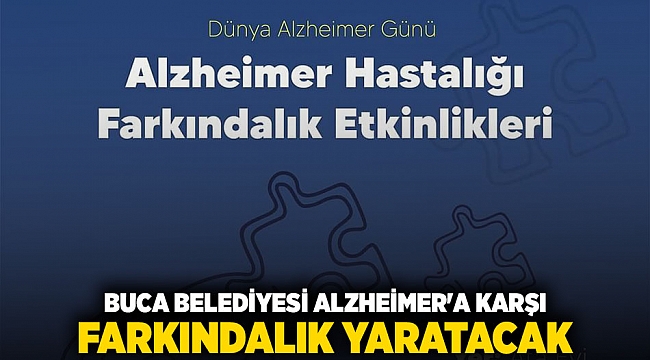 Buca Belediyesi Alzheimer’a karşı farkındalık yaratacak