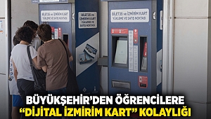 Büyükşehir’den öğrencilere 'Dijital İzmirim Kart' kolaylığı