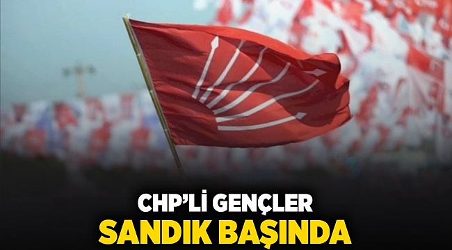 CHP'li gençler sandık başında...