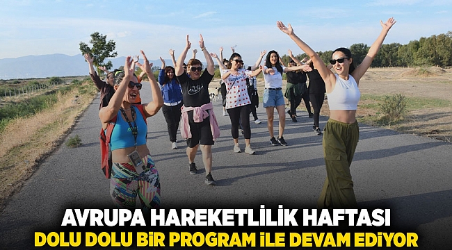 Çiğli’de Avrupa Hareketlilik Haftası dolu dolu bir program ile devam ediyor