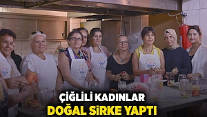 Çiğlili Kadınlar Doğal Sirke Yaptı