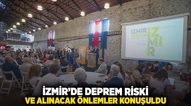 İzmir'de deprem riski ve alınacak önlemler konuşuldu