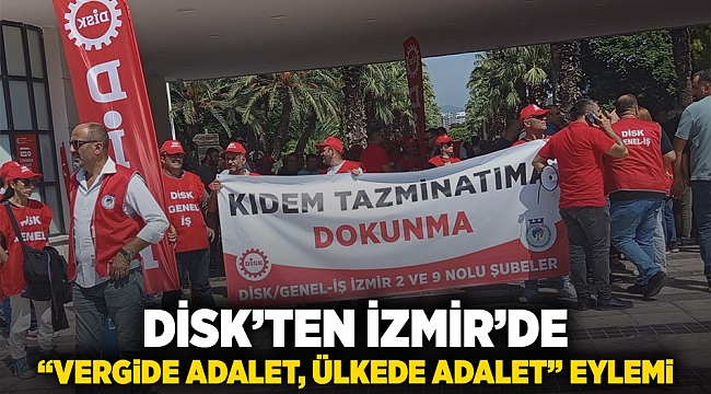 DİSK'ten , İzmir'de 