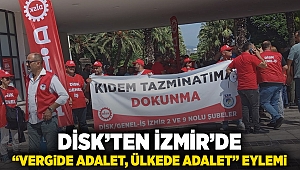 DİSK'ten , İzmir'de 