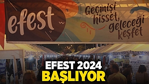 EFEST 2024 Başlıyor