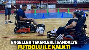 Engeller tekerlekli sandalye futbolu ile kalktı