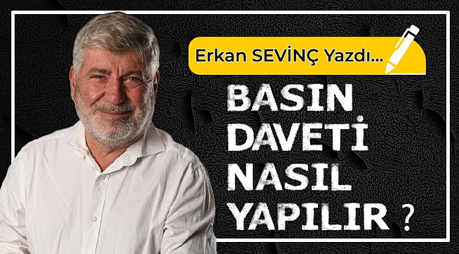 Erkan Sevinç yazdı...