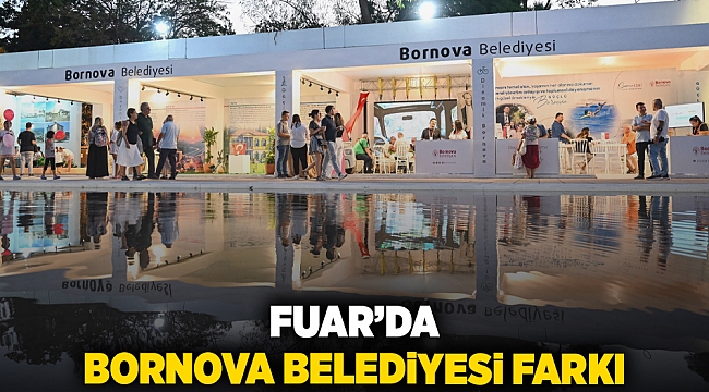 Fuar'da Bornova Belediyesi farkı