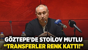 Göztepe'de Stoilov mutlu “Transferler renk kattı!”