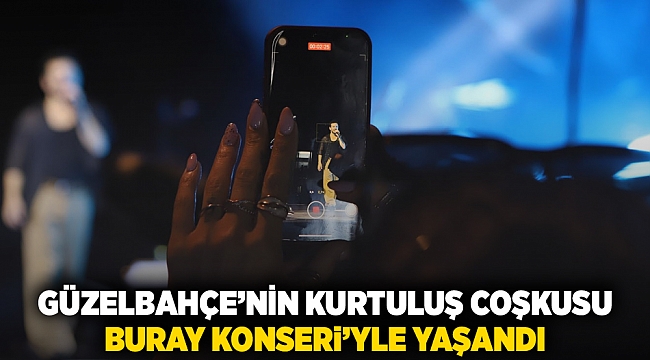 Güzelbahçe’nin kurtuluş coşkusu Buray konseriyle yaşandı