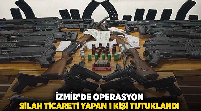 İzmir'de operasyon: Silah ticareti yapan 1 kişi tutuklandı