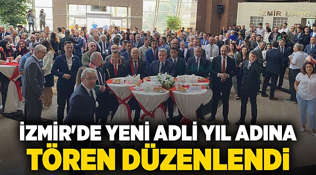 İzmir'de yeni adli yıl adına tören düzenlendi