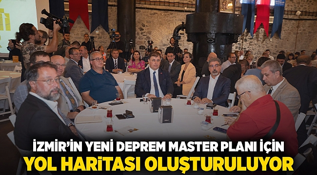 İzmir’in yeni Deprem Master Planı için yol haritası oluşturuluyor