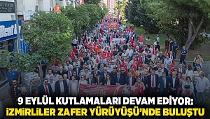 İzmirliler Zafer Yürüyüşü’nde buluştu