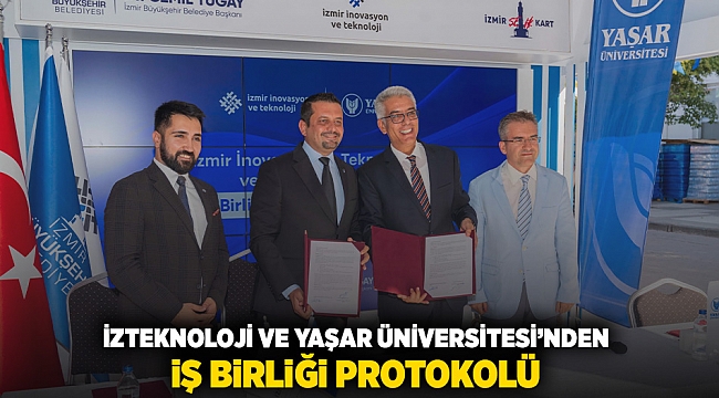 İzteknoloji ve Yaşar Üniversitesi’nden iş birliği protokolü