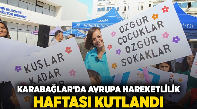 Karabağlar’da Avrupa Hareketlilik Haftası kutlandı