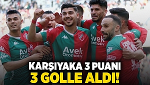 Karşıyaka 3 puanı 3 golle aldı!