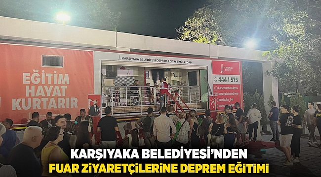 Karşıyaka Belediyesi’nden fuar ziyaretçilerine deprem eğitimi