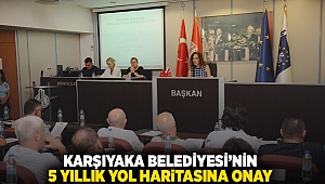 Karşıyaka Belediyesi’nin 5 yıllık yol haritasına onay