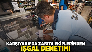 Karşıyaka’da zabıta ekiplerinden işgal denetimi