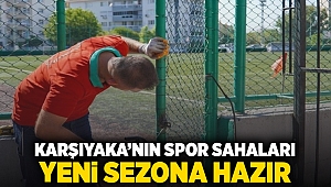 Karşıyaka’nın spor sahaları yeni sezona hazır