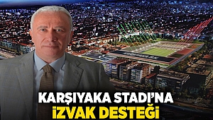 Karşıyaka Stadı'na İZVAK desteği