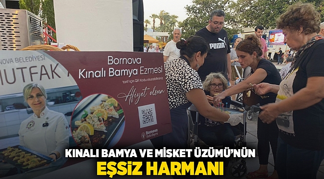 Kınalı Bamya ve Misket Üzümü’nün eşsiz harmanı