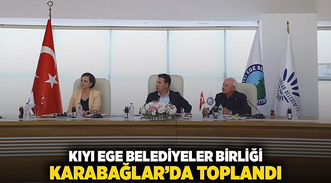 Kıyı Ege Belediyeler Birliği Karabağlar’da toplandı