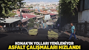 Konak’ın yolları yenileniyor: Asfalt çalışmaları hızlandı