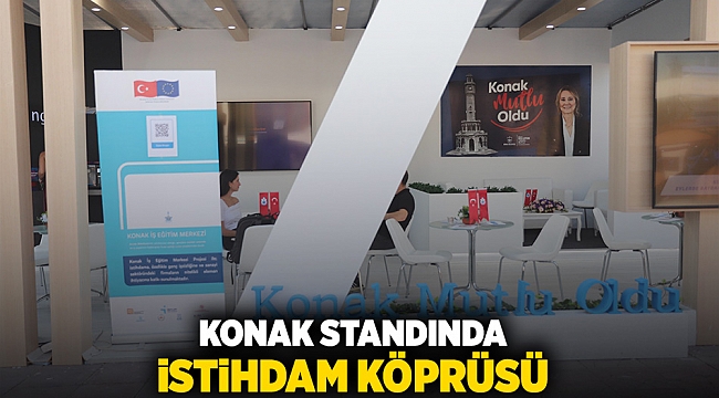 Konak standında istihdam köprüsü