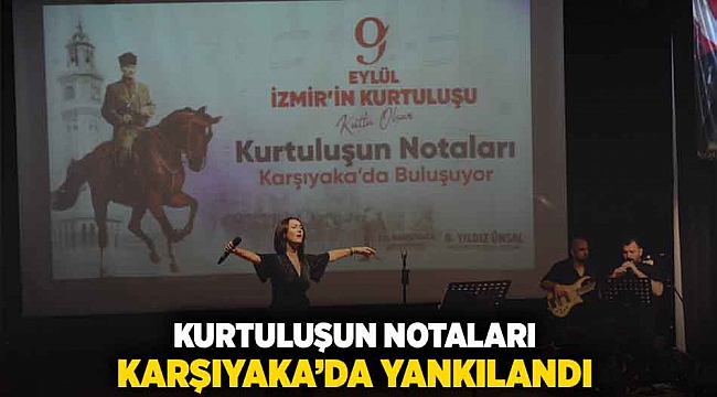 Kurtuluşun notaları Karşıyaka’da yankılandı