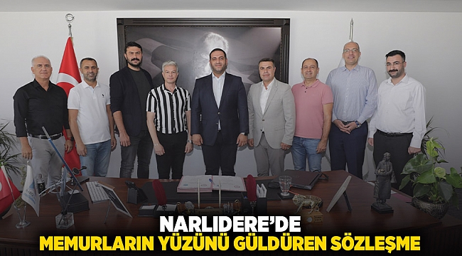 NARLIDERE’DE MEMURLARIN YÜZÜNÜ GÜLDÜREN SÖZLEŞME