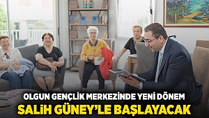 Olgun Gençlik Merkezi’nde yeni dönem Salih Güney’le başlayacak