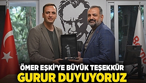 Ömer Eşki’ye büyük teşekkür: 