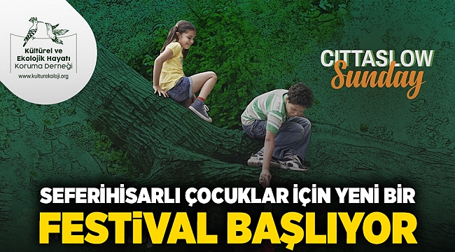 Seferihisarlı çocuklar için yeni bir festival başlıyor