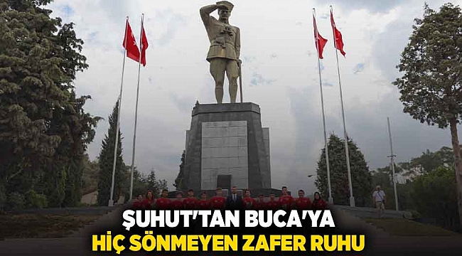 Şuhut’tan Buca’ya hiç sönmeyen “zafer ruhu”