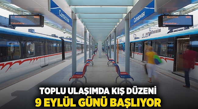 Toplu ulaşımda kış düzeni 9 Eylül Pazartesi günü başlıyor