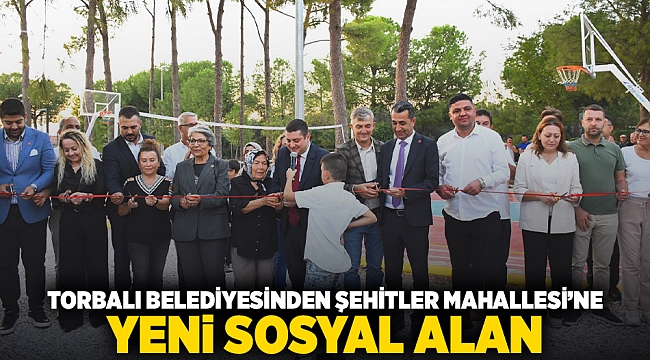 Torbalı Belediyesi'nden Şehitler Mahallesi'ne Yeni Sosyal Alan