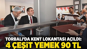 Torbalı’da kent lokantası açıldı: 4 çeşit yemek 90 TL