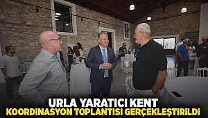 Urla Yaratıcı Kent Koordinasyon Toplantısı Gerçekleştirildi