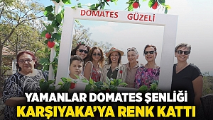 Yamanlar Domates Şenliği Karşıyaka’ya renk kattı