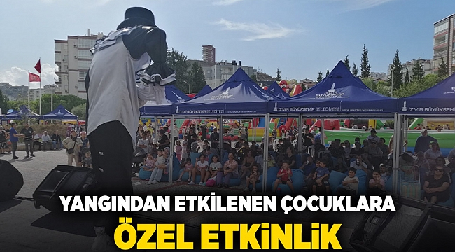 Yangından etkilenen çocuklara özel etkinlik