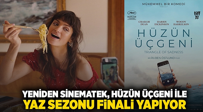 Yeniden Sinematek, Hüzün Üçgeni ile yaz sezonu finali yapıyor