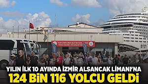 Yılın ilk 10 ayında İzmir Alsancak Limanı'na 124 bin 116 yolcu geldi