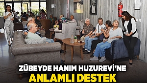 Zübeyde Hanım Huzurevi’ne anlamlı destek