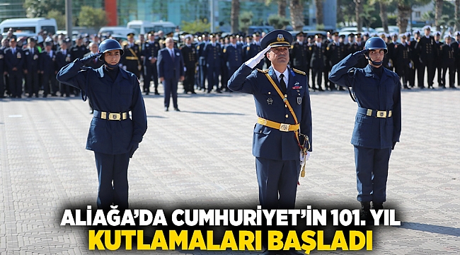 Aliağa’da Cumhuriyetin 101. Yıl Kutlamaları Başladı