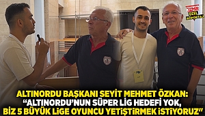 Altınordu Başkanı Seyit Mehmet Özkan: 