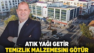 Atık Yağı Getir Temizlik Malzemesini Götür