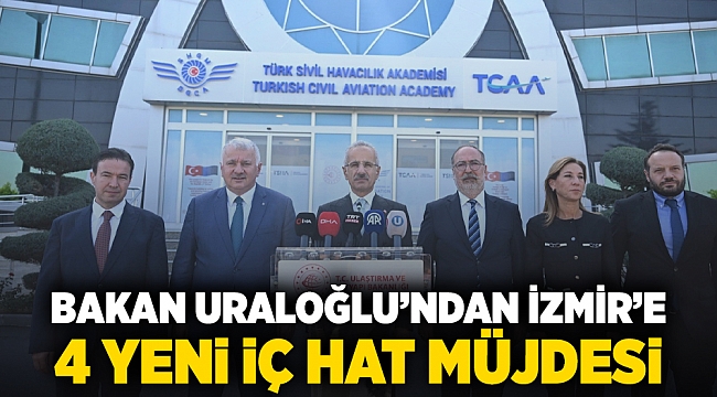 Bakan Uraloğlu müjdeyi verdi: İzmir'e 4 yeni hat!