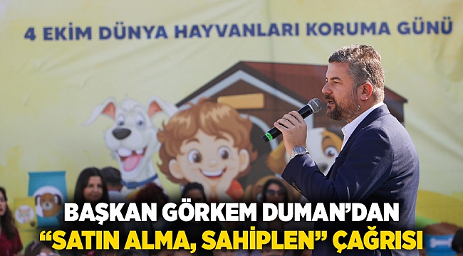 Başkan Görkem Duman’dan “satın alma, sahiplen” çağrısı 